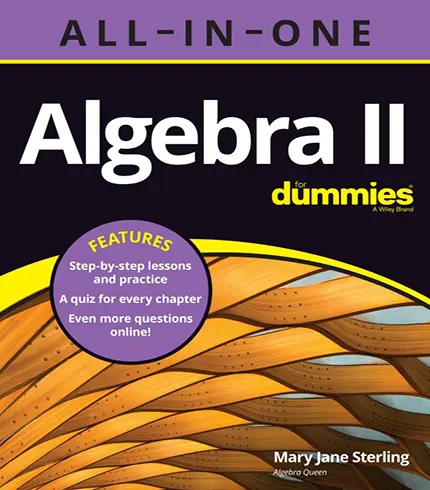 Algebra II All-in-One For Dummies 1st Edition