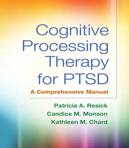 Cognitive Processing Therapy for PTSD 1st Edition