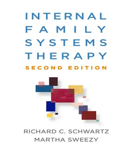 Internal Family Systems Therapy 2nd edition