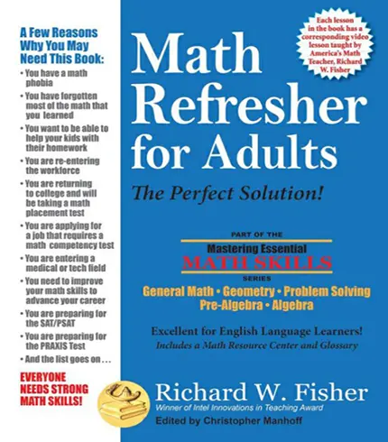 Math Refresher for Adults: The Perfect Solution 1st Edition