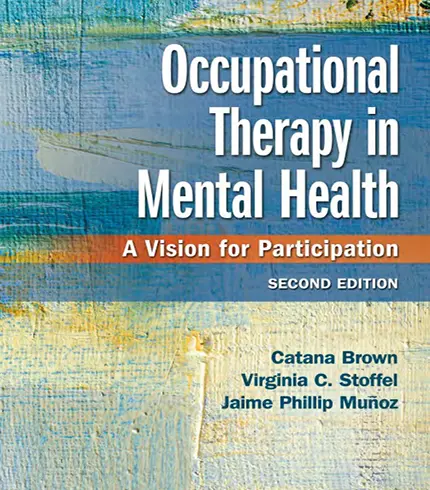 Occupational Therapy in Mental Health 2nd Edition