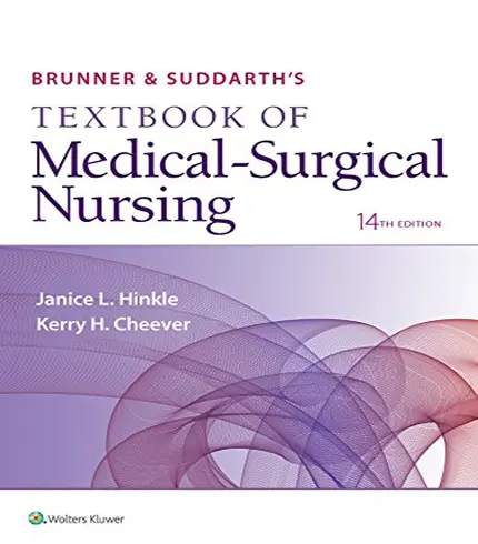 Test Bank For Brunner & Suddarth's Textbook of Medical-Surgical Nursing 14th edition