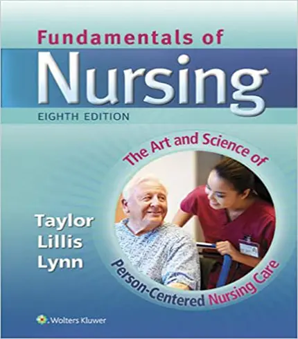 Test Bank For Fundamentals of nursing 8th edition