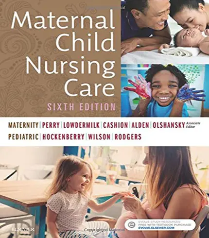 Test Bank For Maternal Child Nursing Care by Perry 6th Edition