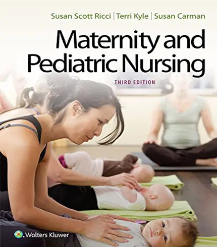 Test Bank For Maternity and Pediatric Nursing 3rd Edition