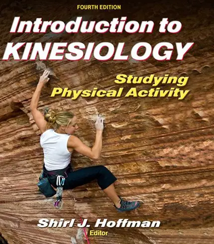 Introduction to Kinesiology 4th Edition Studying Physical Activity