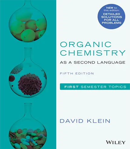 Organic Chemistry as a Second Language First Semester Topics 5th Edition