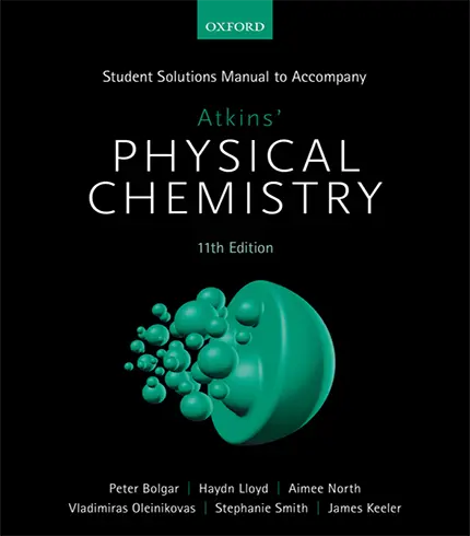 Student Solutions Manual to Accompany Atkins Physical Chemistry 11th Edition