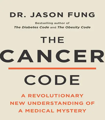 The Cancer Code: A Revolutionary New Understanding of a Medical Mystery