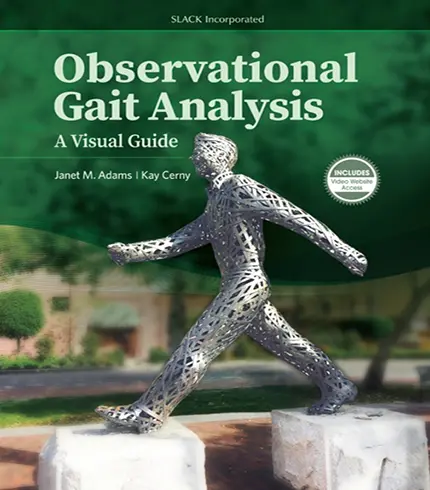 Observational Gait Analysis: A Visual Guide